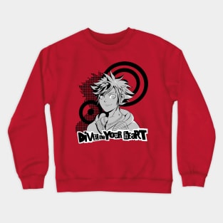 Dive in your heart Crewneck Sweatshirt